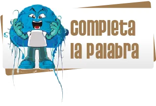 completa la palabra