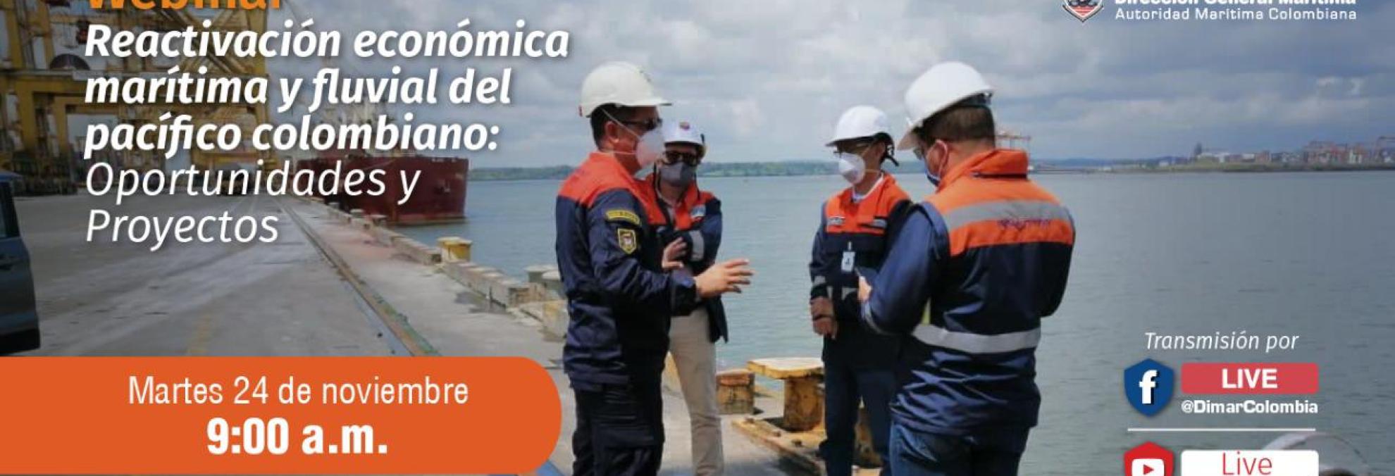 Dimar llevará a cabo Webinar de Reactivación Económica Marítima y Fluvial en el Pacífico colombiano